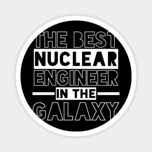 funny nuclear engineer quote Magnet